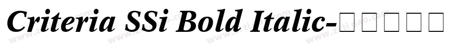 Criteria SSi Bold Italic字体转换